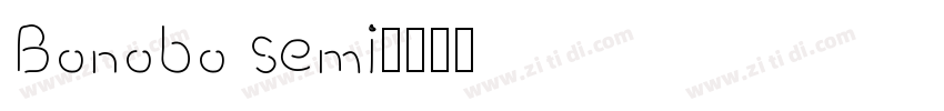 Bonobo semi字体转换